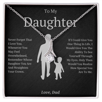 Daughter Never Forget Alluring Beauty Necklace