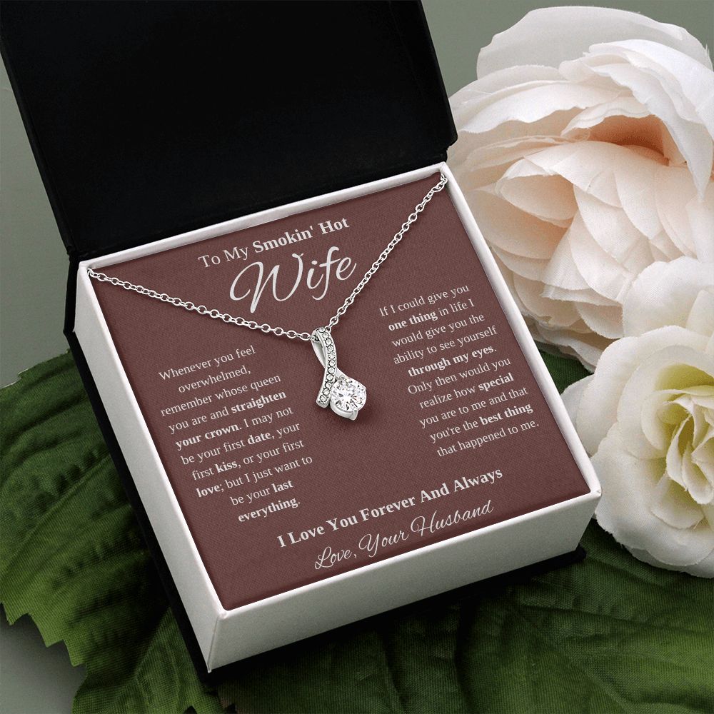 To My Smokin' Hot Wife Ribbon Necklace