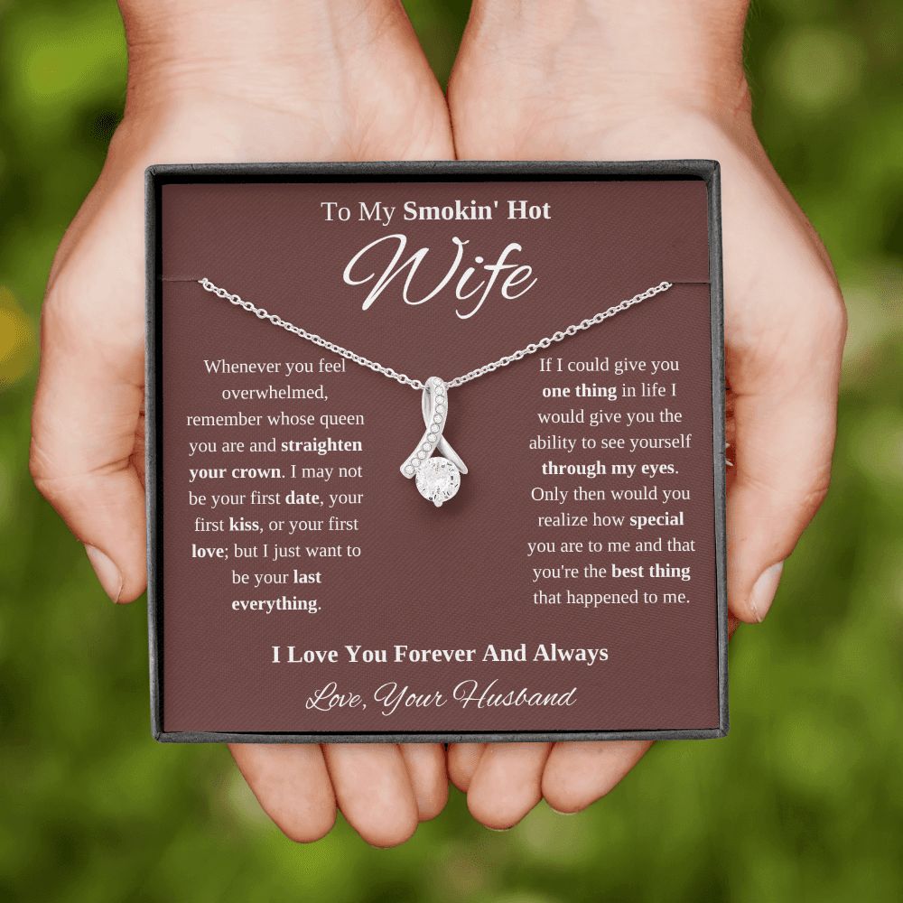 To My Smokin' Hot Wife Ribbon Necklace