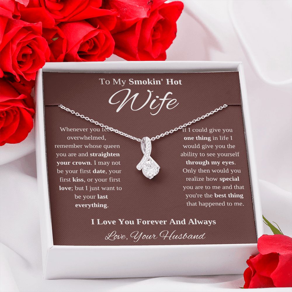 To My Smokin' Hot Wife Ribbon Necklace