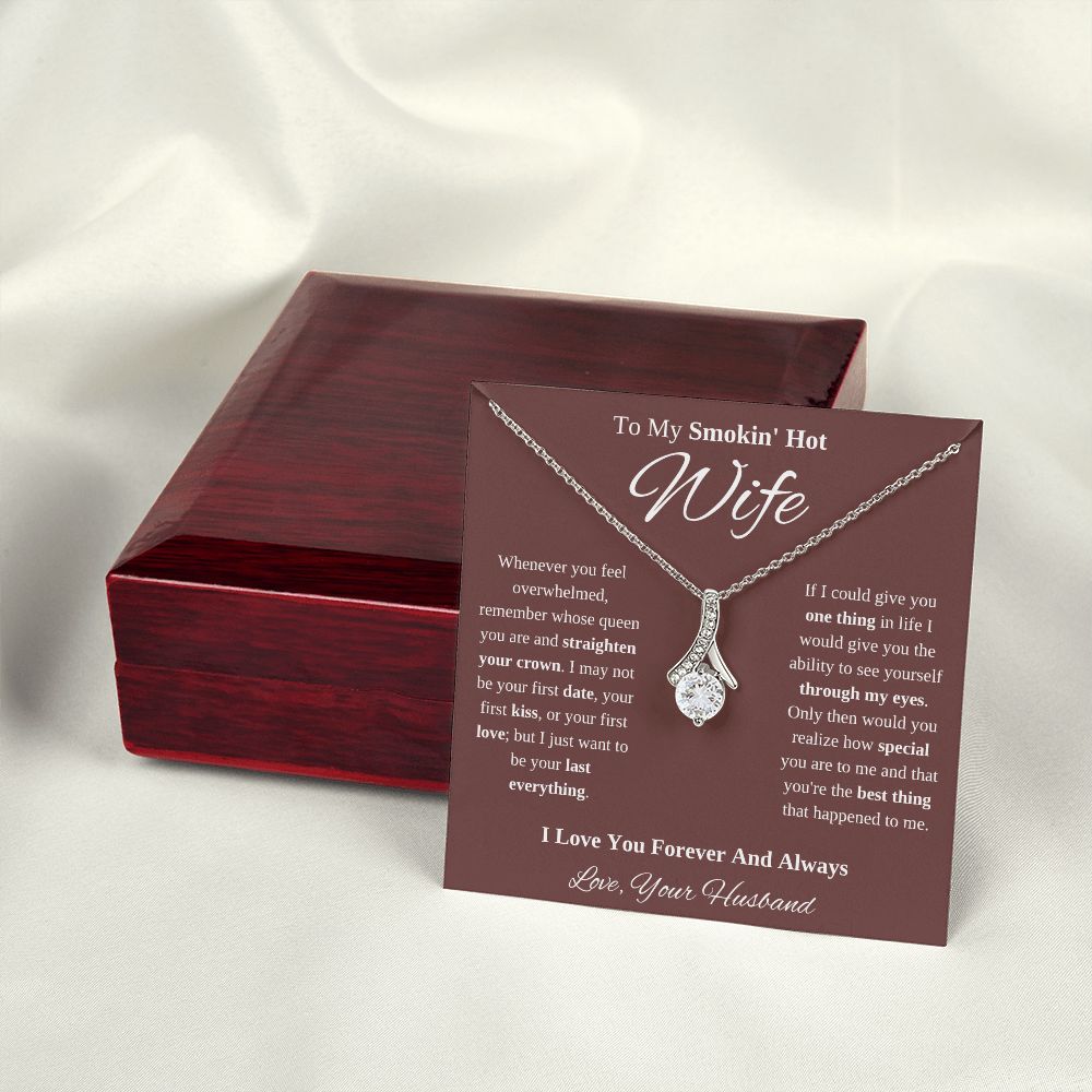 To My Smokin' Hot Wife Ribbon Necklace