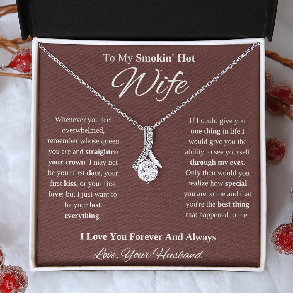 To My Smokin' Hot Wife Ribbon Necklace