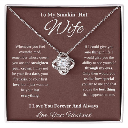 To My Smokin' Hot Wife Necklace