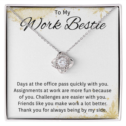 To My Work Bestie Love Knot Necklace