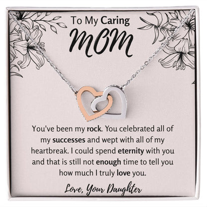 To My Caring Mom from Daughter Interlocking Hearts Necklace