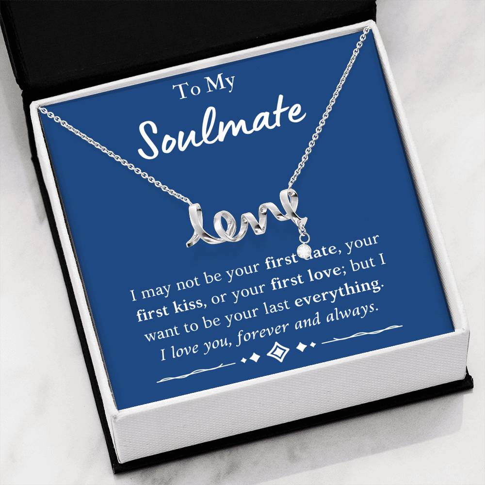 To My Soulmate "Love" Necklace