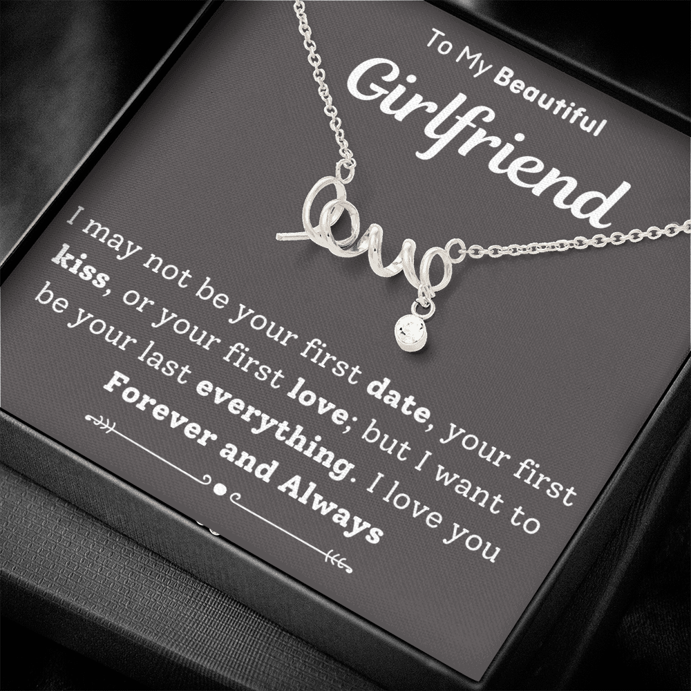 To My Beautiful Girlfriend Last Everything Necklace