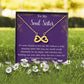 To My Soul Sister Infinity Necklace