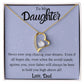 To My Daughter from Dad Heart Necklace