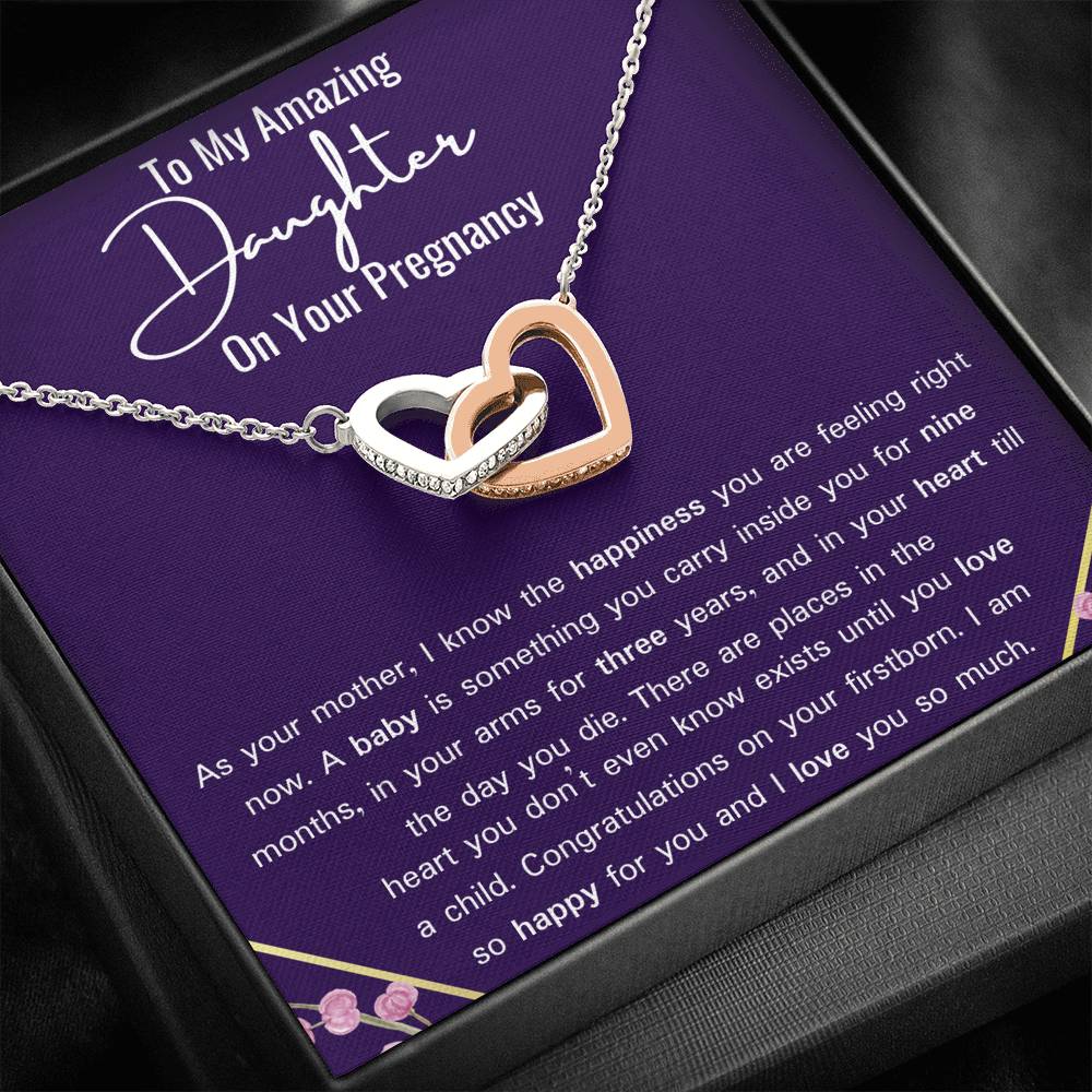 To My Amazing Daughter On Your Pregnancy Interlocking Hearts Necklace