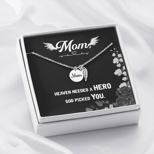 Mom Remembrance Necklace - Heaven Needed A Hero