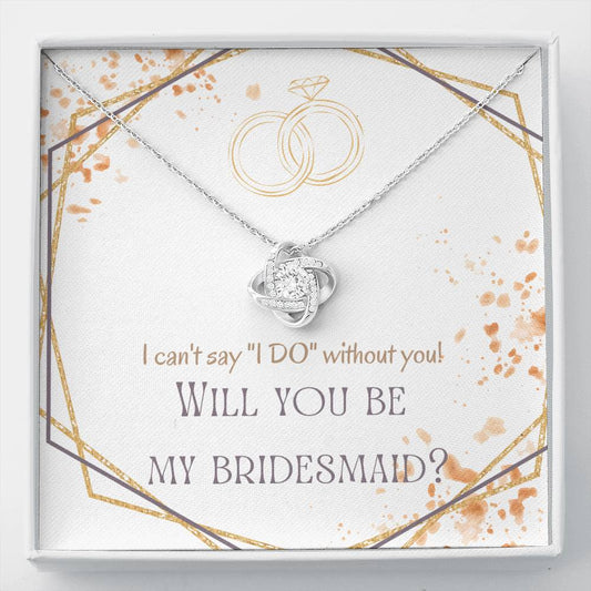 Bridesmaid Proposal Knot Necklace