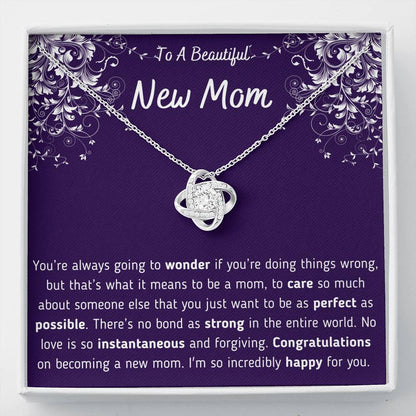 To A Beautiful New Mom Love Knot Necklace