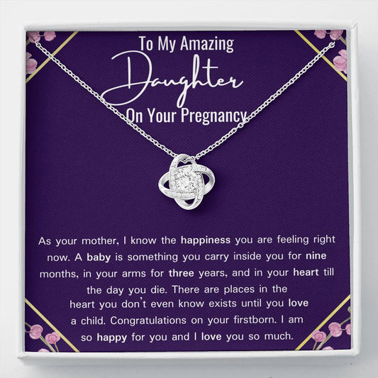 To My Amazing Daughter On Your Pregnancy Love Knot Necklace