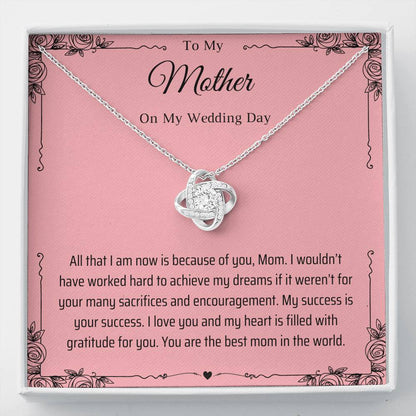 To My Mother On My Wedding Day Necklace