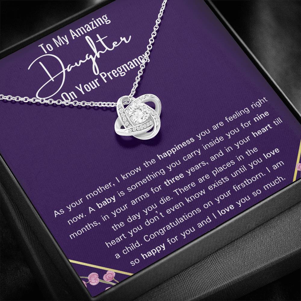 To My Amazing Daughter On Your Pregnancy Love Knot Necklace