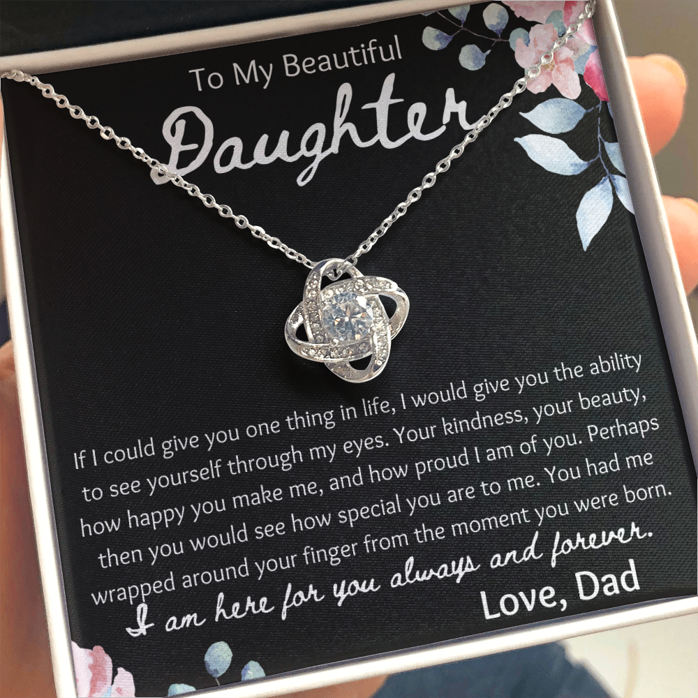 To My Beautiful Daughter from Dad Love Knot Necklace