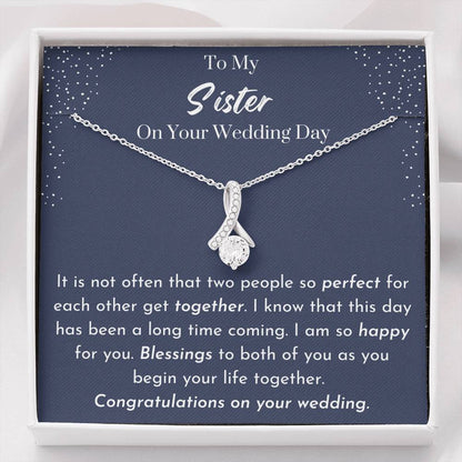 To My Sister On Your Wedding Day Necklace