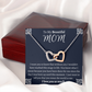 To My Beautiful Mom Interlocking Hearts Necklace